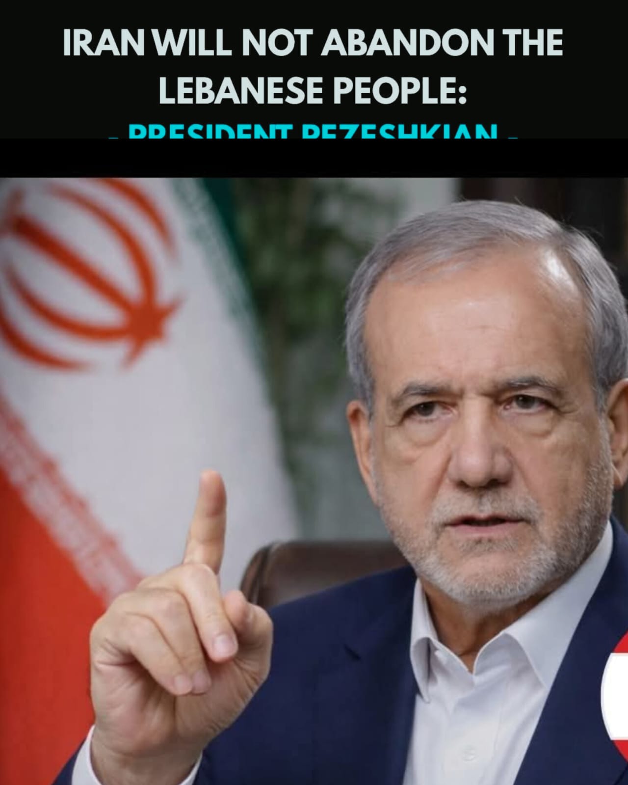 Iran Reaffirms Support for Lebanon as Regional Tensions Rise